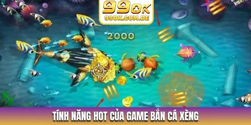 Tính năng hot của game bắn cá xèng